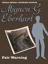 Fair Warning by Mignon G. Eberhart eBook